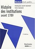 Histoire des institutions avant 1789 (French Edition) by 