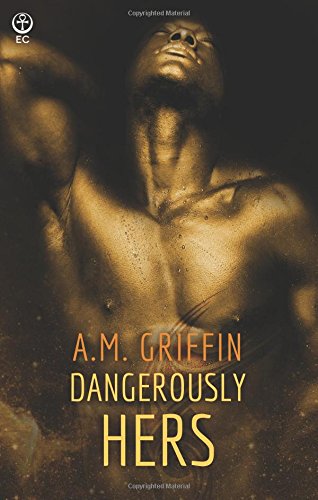 Download Dangerously Hers (Loving Dangerously) (Volume 3) Download Dangerously Hers (Loving Dangerously) (Volume 3)