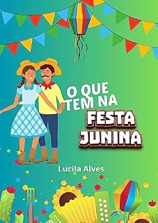 Livro O que tem na festa junina : Infantil