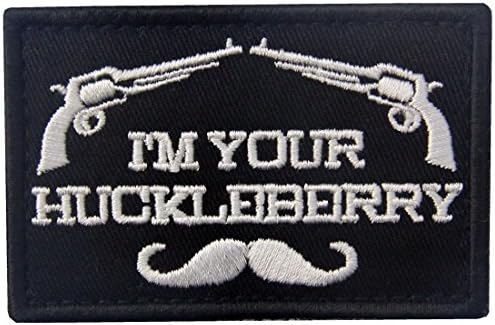 I'm Your Huckleberry Patch