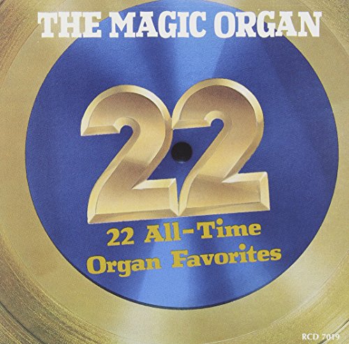 Magic Organ - 22 All Time Organ Favorites - Zortam Music