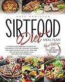 Sirtfood Diet Meal Plan: A Smart 4-Week Program To