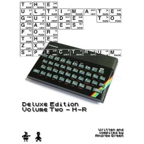 The Ultimate Guide to Games for the ZX Spectrum Deluxe Edition