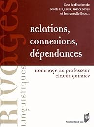 Relations, connexions, dépendances