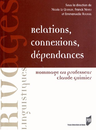 Relations, connexions, dépendances