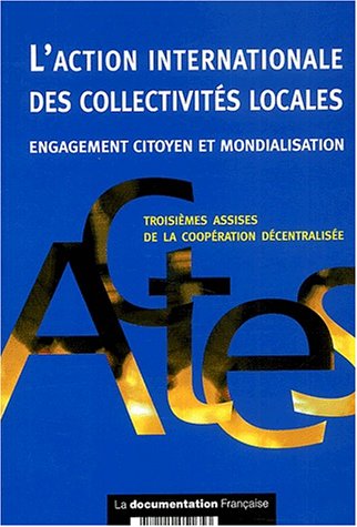 L' action internationale des collectivités locales