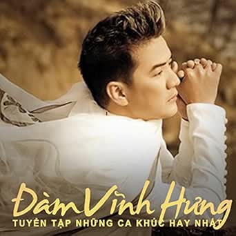 Dam Vinh Hung Collection By Dam Vinh Hung On Amazon Music Amazon Com