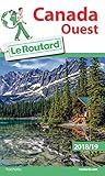 Guide du Routard Canada Ouest 2018/19 (Le Routard) (French Edition) by