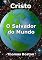 Livro Cristo, O Salvador Do Mundo