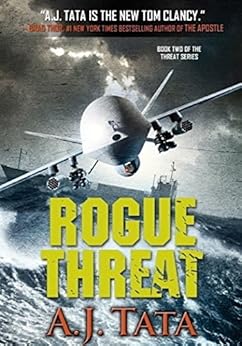 Amazon Com Rogue Threat Threat Series Book 2 Ebook A J Tata Kindle Store