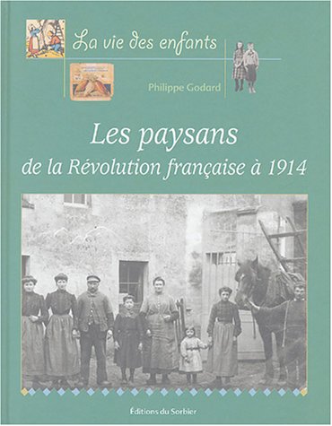 Les paysans : De la Révolution française à 1914 by (Album)