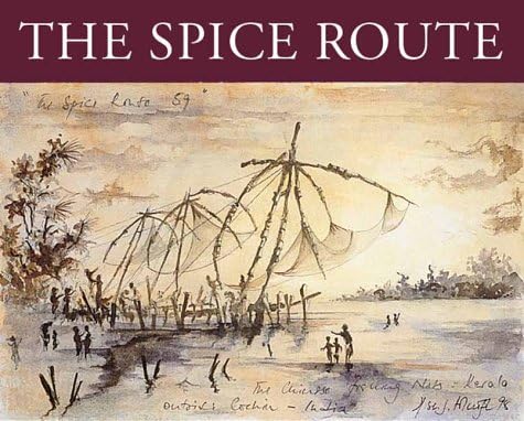 The Spice Route: From Europe to Asia Hardcover – December 1, 2000