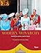 Modern Monarchy: The British Royal Family Today