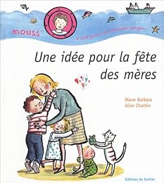 Une  idée pour la fête des mères