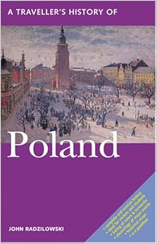 A Traveller's History of Poland, by John Radzilowski