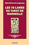 Les 78 lames du tarot de Marseille by 