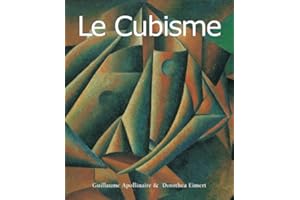 Le Cubisme: De Cézanne à Picasso – La naissance du langage pictural moderne (French Edition)