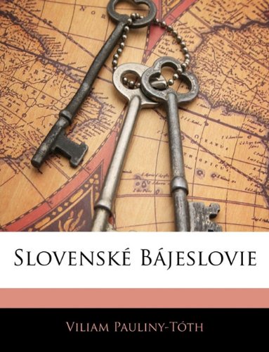 Slovenské Bájeslovie (Slovak Edition)