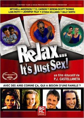 Relax... It's Just Sex !