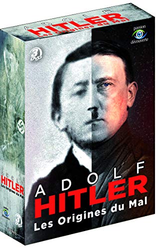 Adolf Hitler-Les origines du Mal
