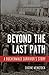 Beyond the Last Path: A Buchenwald Survivor's Story