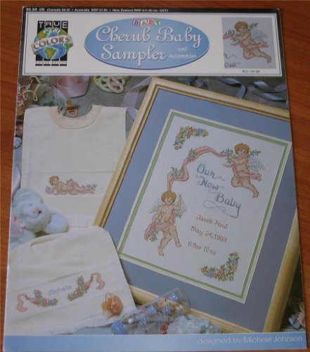 Cherub Baby Sampler (True Colors Cross Stitch BCL-10126) by Michelle Johnson (Pamphlet)