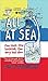 All at Sea: One Man. One Bathtub. One Very Bad Idea (Paperback) - Common by By (author) Tim FitzHigham