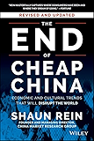 The End of Cheap China, Revised and Updated: Economic and Cultural Trends That Will Disrupt the World