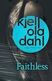 Faithless (Oslo Detective Series)