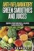 Anti-inflammatory green smoothies and juices: Quick reference, guide and recipes by Lily Penrose