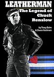 Leatherman: The Legend of Chuck Renslow