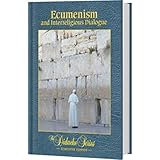 ECUMENISM+INTERRELIGIOUS DIALOGUE