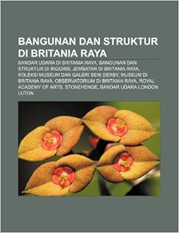 Bangunan Dan Struktur Di Britania Raya Bandar Udara Di Britania Raya Bangunan Dan Struktur Di Inggris Jembatan Di Britania Raya Amazon Com Br