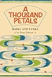 Thousand Petals: Haiku and Tanka by