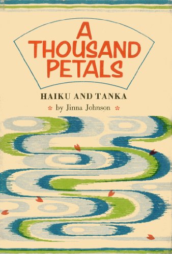 Thousand Petals: Haiku and Tanka by Jinna Johnson