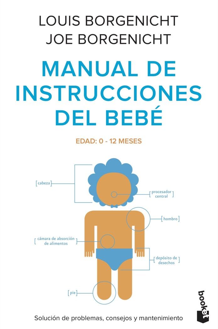 Portada de Manual de instrucciones del bebé: Solución de problemas, consejos y mantenimiento (Familia)