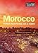 Time Out Morocco: Perfect Places to Stay, Eat and Explore (Time Out Guides)
