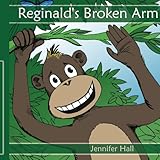 Reginald's Broken Arm