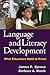 Language and Literacy Development: What Educators Need to Know (Solving Problems in the Teaching of Literacy)
