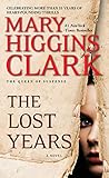 The Lost Years by Mary Higgins Clark