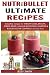 Nutribullet: Nutribullet Ultimate Recipes: Smoothie recipes for Weight-loss, Beauty, Stress-Relief, by 