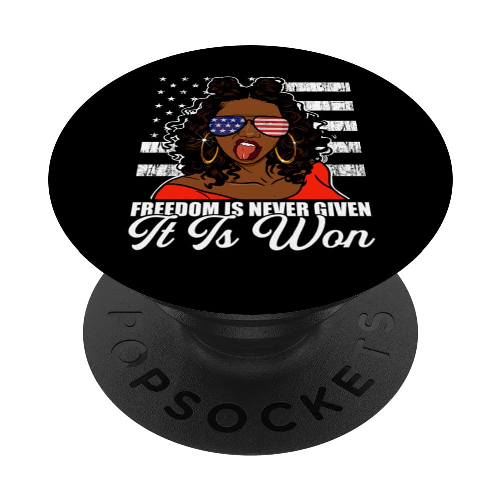 Freedom Is Not Given It Is Won Free Slavery African American PopSockets Swappable PopGrip