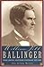 William Pitt Ballinger: Texas Lawyer, Southern Statesman, 1825–1888 (Volume 7) (Barker Texas History)
