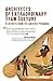 Architects of Extraordinary Team Culture - 5 Secrets from The Ancient Pyramids - Book by Arthur Carmazzi