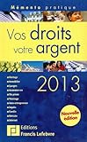 MEMENTO VOS DROITS VOTRE ARGENT 2013 by 