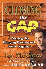 Closing the Gap: A Strategy for Bringing Parents and Teens Together