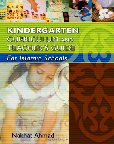 Kindergarten Curriculum and Teacher's Guide For Islamic Schools