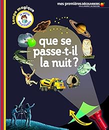 Que se passe-t-il la nuit?