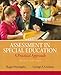 Assessment in Special Education: A Practical Approach (4th Edition)