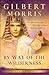 By Way of the Wilderness (Lions of Judah Book #5) by Gilbert Morris